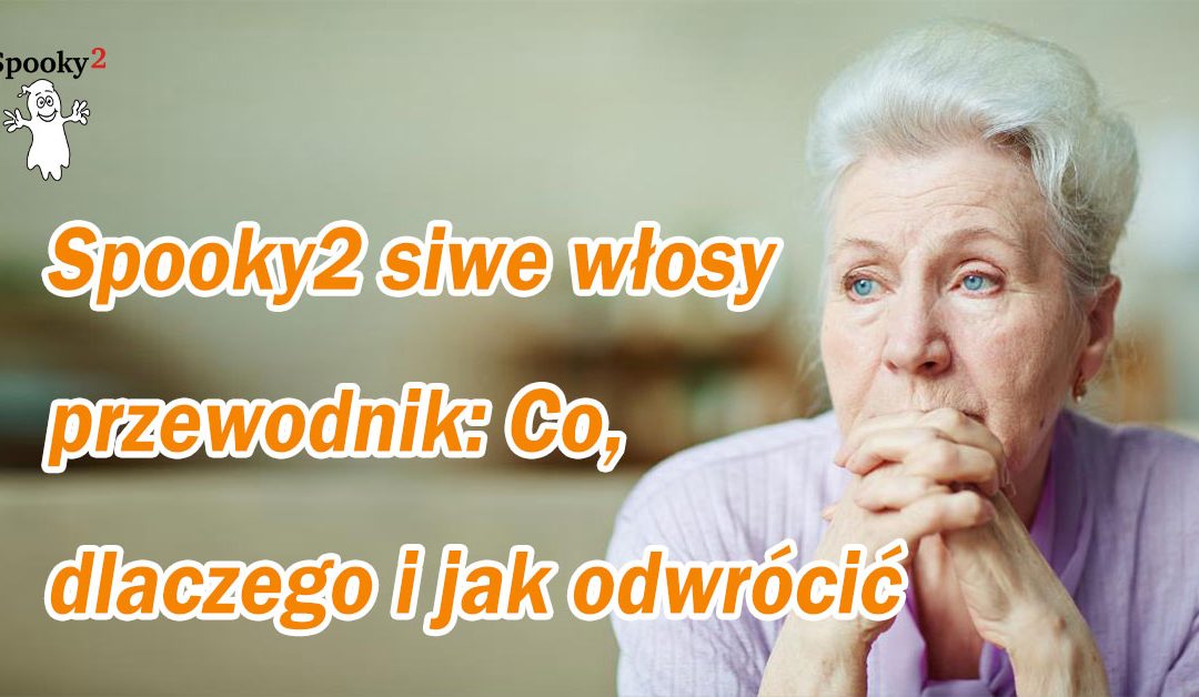 Spooky2 siwe włosy przewodnik: Co, dlaczego i jak odwrócić