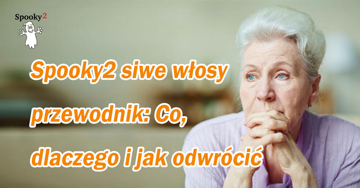 Spooky2 siwe włosy przewodnik: Co, dlaczego i jak odwrócić