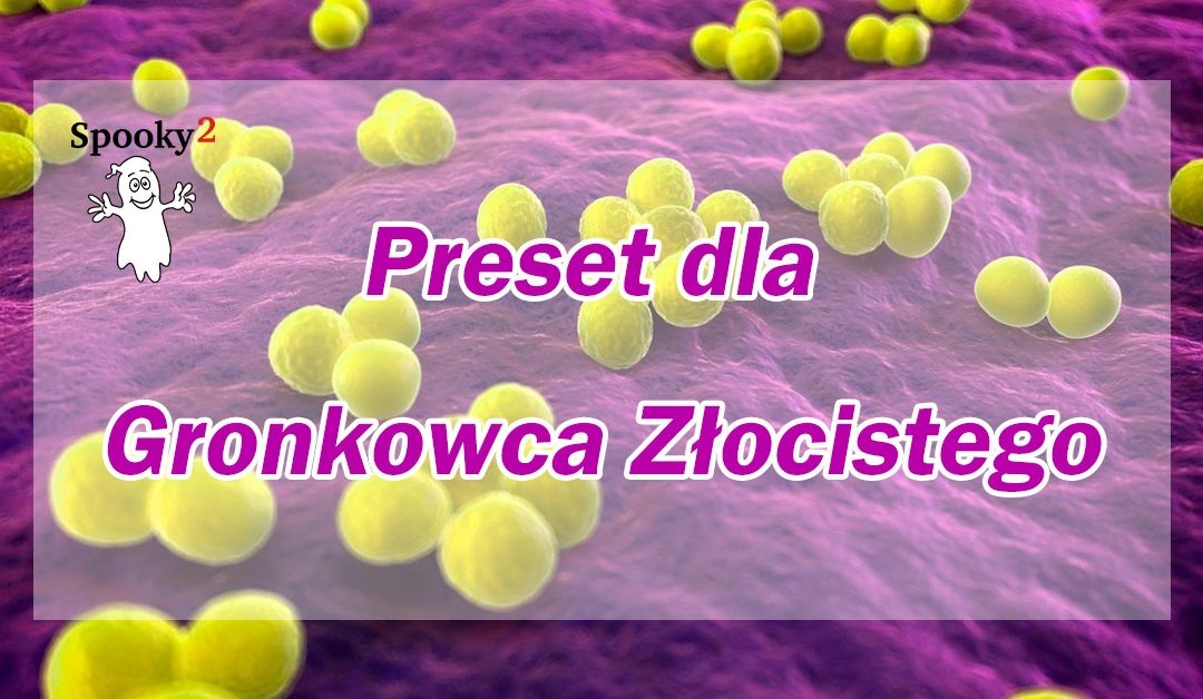 Preset dla Gronkowca Złocistego