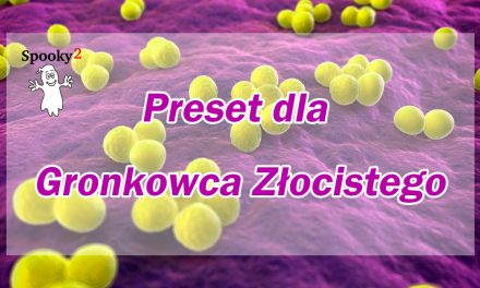 Preset dla Gronkowca Złocistego