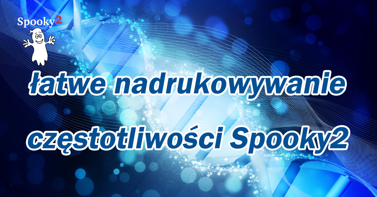 łatwe nadrukowywanie częstotliwości Spooky2